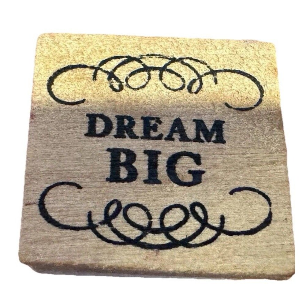 Dream Big Inspirational Flourish Wood Mounted Rubber Stamp 1x1 Mini Craft Stamp